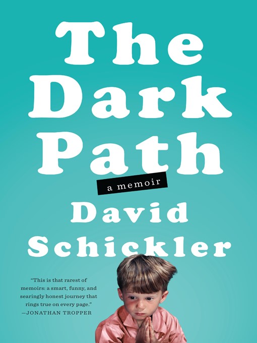 Title details for The Dark Path by David Schickler - Wait list